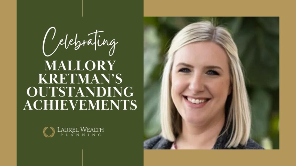 Celebrating Mallory Kretman’s Achievements at Laurel Wealth
